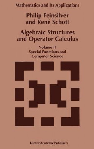 Knjiga Algebraic Structures and Operator Calculus P. Feinsilver