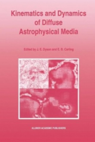 Libro Kinematics and Dynamics of Diffuse Astrophysical Media John E. Dyson