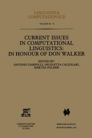 Libro Current Issues in Computational Linguistics: In Honour of Don Walker Antonio Zampolli