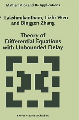 Carte Theory of Differential Equations with Unbounded Delay V. Lakshmikantham