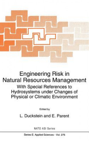 Książka Engineering Risk in Natural Resources Management L. Duckstein