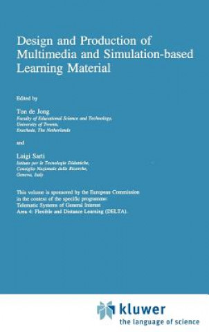 Könyv Design and Production of Multimedia and Simulation-based Learning Material Ton de Jong