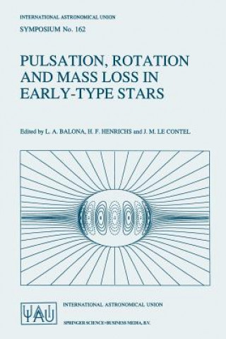 Kniha Pulsation, Rotation and Mass Loss in Early-Type Stars Luis A. Balona