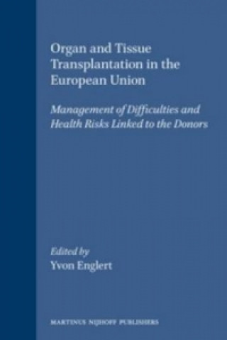 Könyv Organ and Tissue Transplantation in the European Union Karl Aiginger