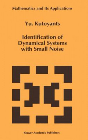 Carte Identification of Dynamical Systems with Small Noise Yury A. Kutoyants