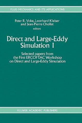 Könyv Direct and Large-Eddy Simulation I Peter R. Voke