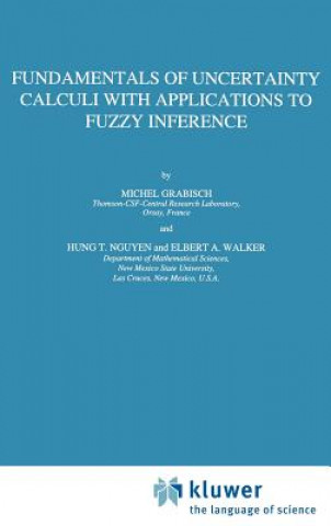 Knjiga Fundamentals of Uncertainty Calculi with Applications to Fuzzy Inference M. Grabisch