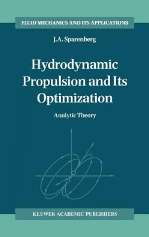 Buch Hydrodynamic Propulsion and Its Optimization J.A. Sparenberg