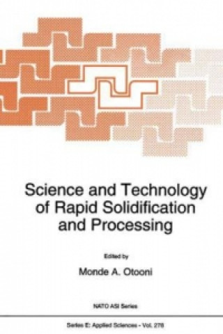 Livre Science and Technology of Rapid Solidification and Processing Monde A. Otooni