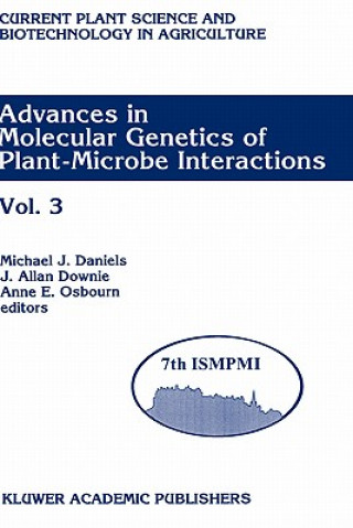 Kniha Advances in Molecular Genetics of Plant-Microbe Interactions. Vol.3 Michael J. Daniels