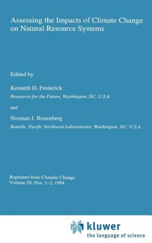 Livre Assessing the Impacts of Climate Change on Natural Resource Systems Kenneth D. Frederick