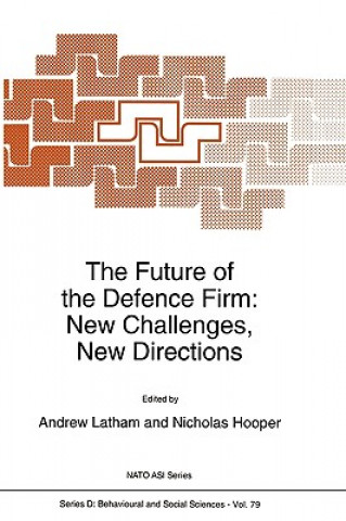 Carte Future of the Defence Firm: New Challenges, New Directions A. Latham