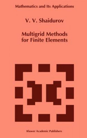 Knjiga Multigrid Methods for Finite Elements V.V. Shaidurov