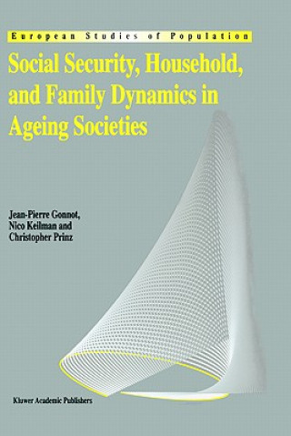 Book Social Security, Household, and Family Dynamics in Ageing Societies Jean-Pierre Gonnot