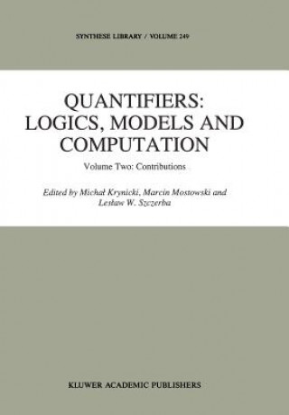 Книга Quantifiers: Logics, Models and Computation Michal Krynicki