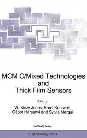 Carte MCM C/Mixed Technologies and Thick Film Sensors W. Kinzy Jones
