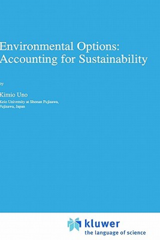 Kniha Environmental Options: Accounting for Sustainability K. Uno