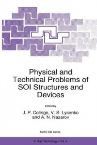 Carte Physical and Technical Problems of SOI Structures and Devices J.-P. Colinge