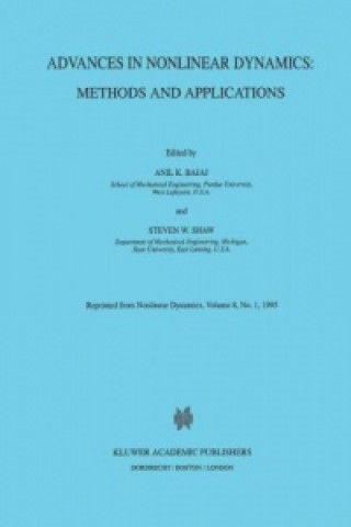 Könyv Advances in Nonlinear Dynamics: Methods and Applications Anil K. Bajaj