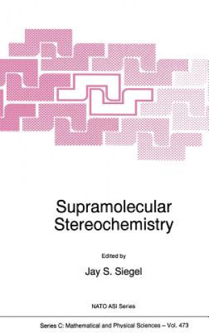 Kniha Supramolecular Stereochemistry J.S. Siegel