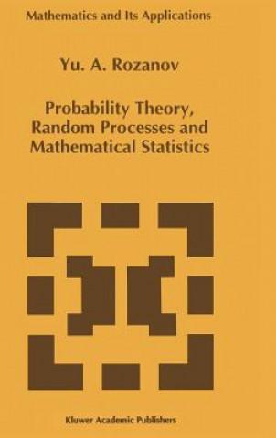 Książka Probability Theory, Random Processes and Mathematical Statistics Y. Rozanov