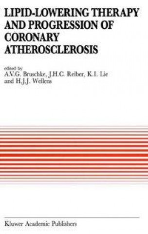 Książka Lipid-Lowering Therapy and Progression of Coronary Atherosclerosis A.V. Bruschke