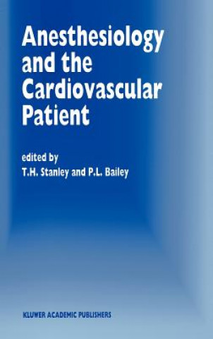 Książka Anesthesiology and the Cardiovascular Patient T.H. Stanley