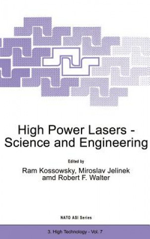 Carte High Power Lasers - Science and Engineering R. Kossowsky
