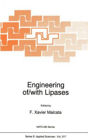 Książka Engineering of/with Lipases F.X. Malcata