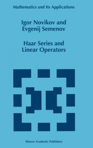 Carte Haar Series and Linear Operators I. Novikov