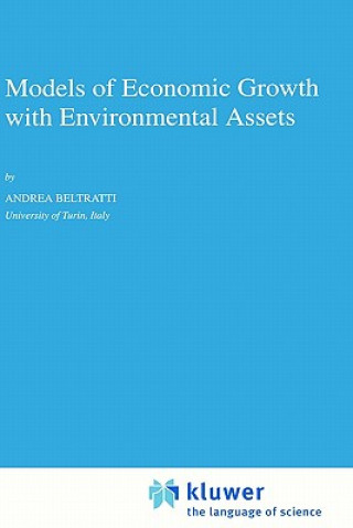 Buch Models of Economic Growth with Environmental Assets A. Beltratti