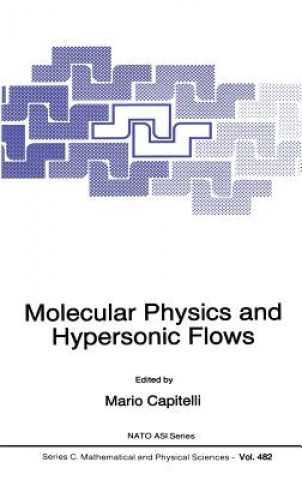 Kniha Molecular Physics and Hypersonic Flows M. Capitelli