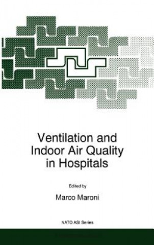 Carte Ventilation and Indoor Air Quality in Hospitals M. Maroni