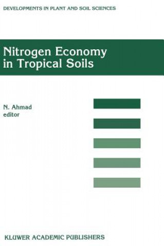 Kniha Nitrogen Economy in Tropical Soils N. Ahmad