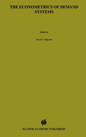 Kniha Econometrics of Demand Systems David L. Edgerton