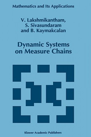 Book Dynamic Systems on Measure Chains V. Lakshmikantham