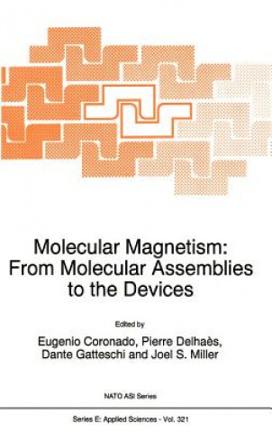 Carte Molecular Magnetism: From Molecular Assemblies to the Devices E. Coronado