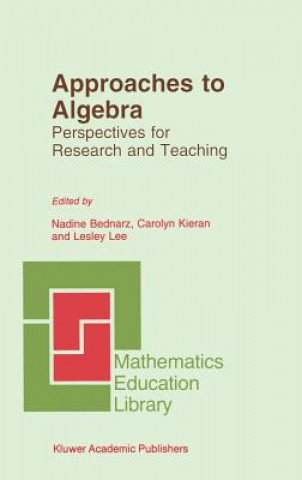 Könyv Approaches to Algebra N. Bednarz