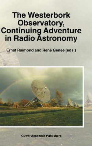 Book Westerbork Observatory, Continuing Adventure in Radio Astronomy Ernst Raimond