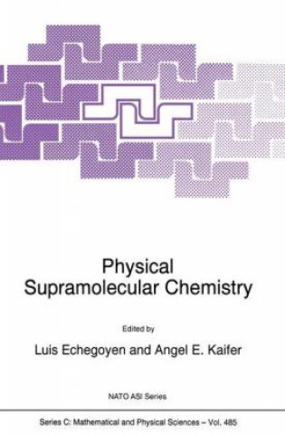 Książka Physical Supramolecular Chemistry L. Echegoyen