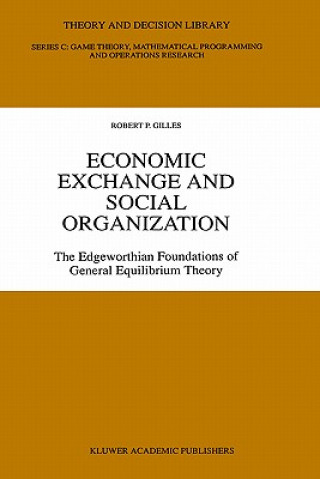 Knjiga Economic Exchange and Social Organization Robert P. Gilles