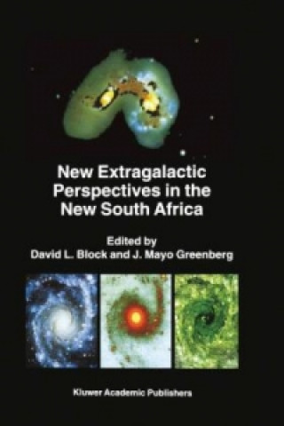 Kniha New Extragalactic Perspectives in the New South Africa David L. Block