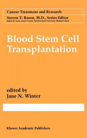 Könyv Blood Stem Cell Transplantation Jane N. Winter