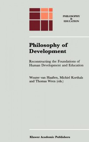 Kniha Philosophy of Development A. W. van Haaften