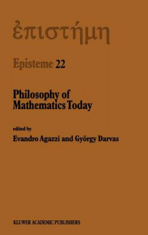 Kniha Philosophy of Mathematics Today E. Agazzi