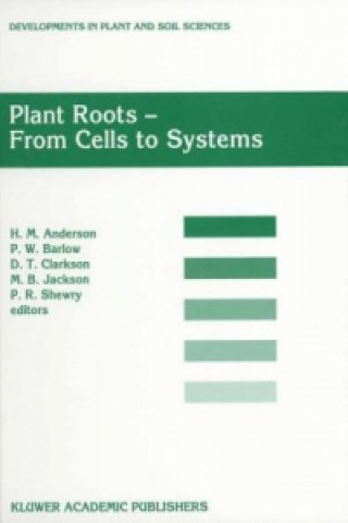 Kniha Plant Roots - From Cells to Systems H.M. Anderson