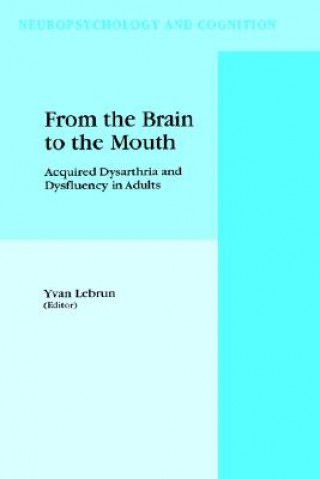 Book From the Brain to the Mouth Y. Lebrun