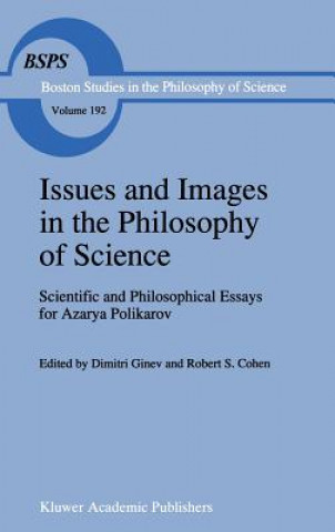 Kniha Issues and Images in the Philosophy of Science D. Ginev