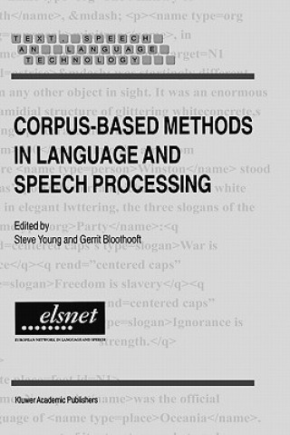 Boek Corpus-Based Methods in Language and Speech Processing S. Young
