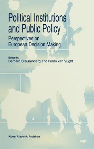 Könyv Political Institutions and Public Policy B. Steunenberg